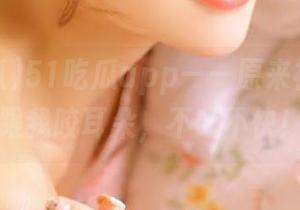 51吃瓜app——原来视频也能跟我咬耳朵，不吐不快！